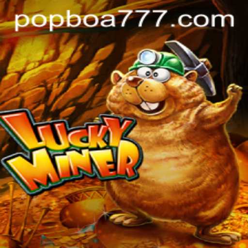 Discover the Thrilling World of LuckyMiner: A New Era in Gaming by popboa.com